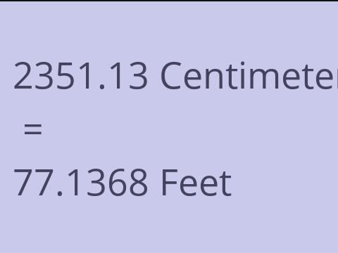 2351.13 CM TO FEET