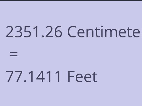 2351.26 CM TO FEET