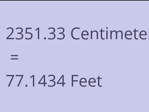 2351.33 CM TO FEET