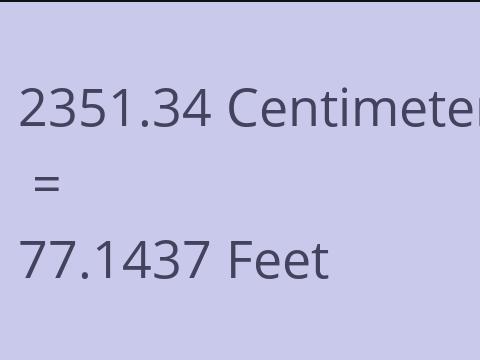 2351.34 CM TO FEET