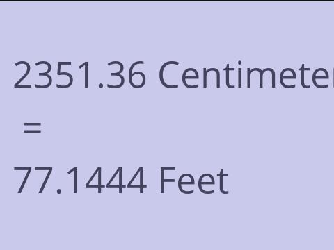 2351.36 CM TO FEET