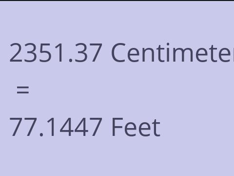 2351.37 CM TO FEET