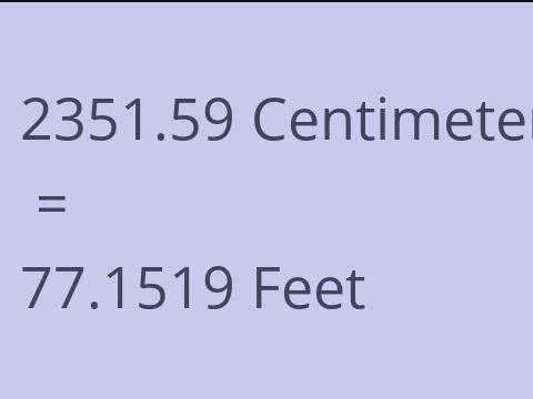 2351.59 CM TO FEET