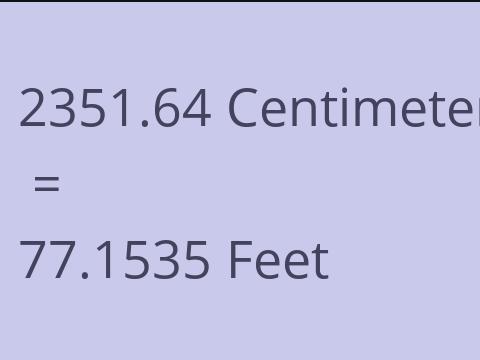 2351.64 CM TO FEET