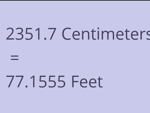2351.7 CM TO FEET