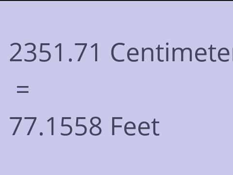 2351.71 CM TO FEET