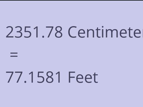 2351.78 CM TO FEET