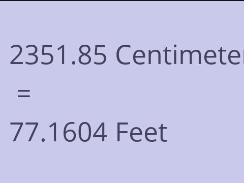 2351.85 CM TO FEET