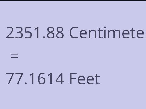 2351.88 CM TO FEET