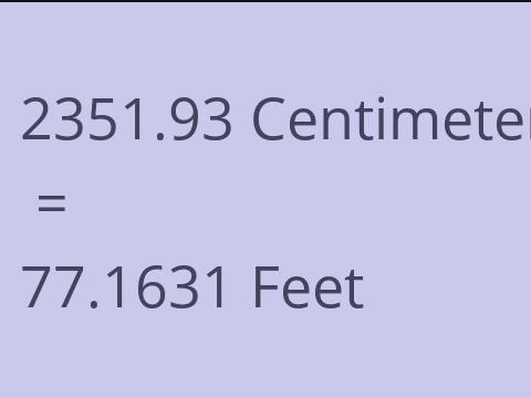 2351.93 CM TO FEET