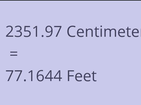 2351.97 CM TO FEET