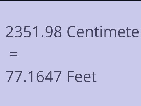 2351.98 CM TO FEET