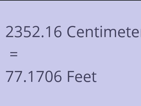 2352.16 CM TO FEET