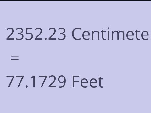 2352.23 CM TO FEET