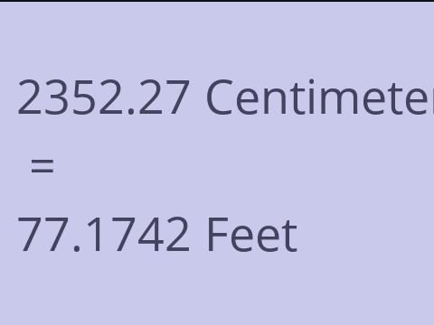 2352.27 CM TO FEET