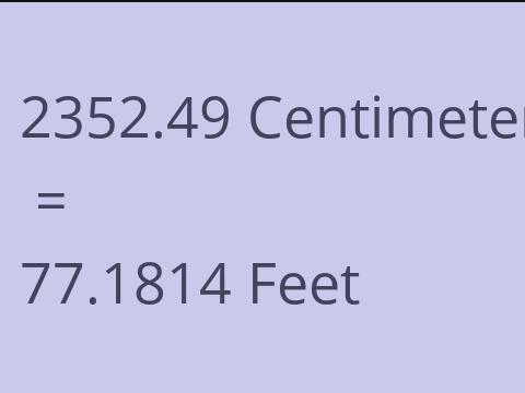 2352.49 CM TO FEET