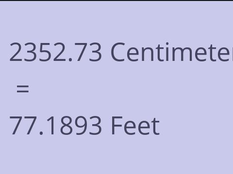 2352.73 CM TO FEET