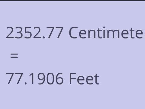 2352.77 CM TO FEET