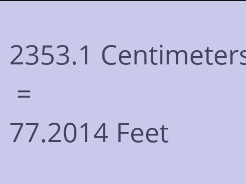 2353.1 CM TO FEET