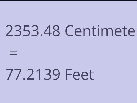 2353.48 CM TO FEET