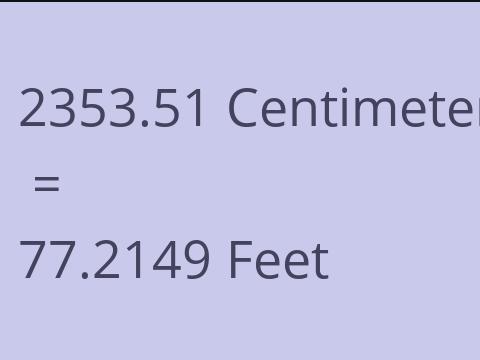2353.51 CM TO FEET