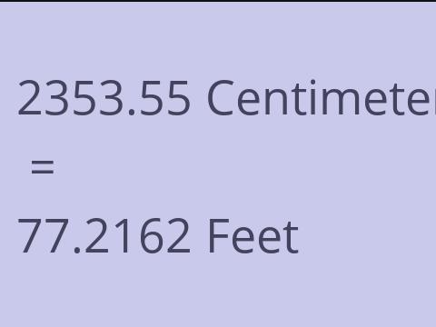 2353.55 CM TO FEET