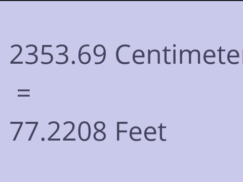 2353.69 CM TO FEET
