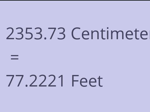 2353.73 CM TO FEET