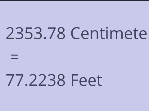 2353.78 CM TO FEET
