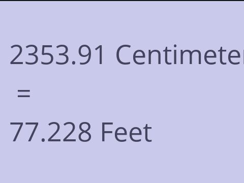 2353.91 CM TO FEET