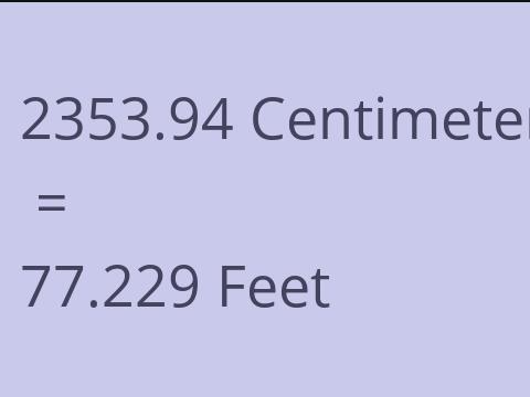 2353.94 CM TO FEET
