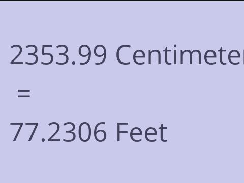 2353.99 CM TO FEET