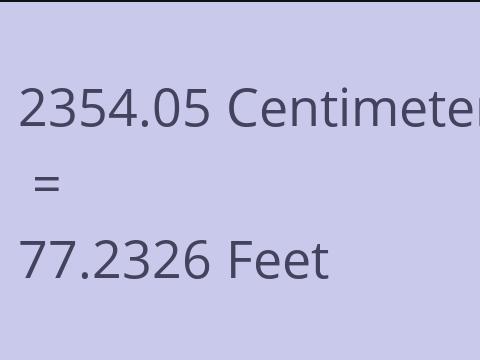 2354.05 CM TO FEET