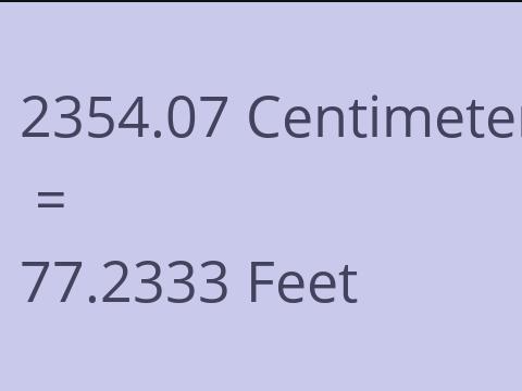 2354.07 CM TO FEET