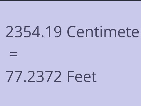 2354.19 CM TO FEET