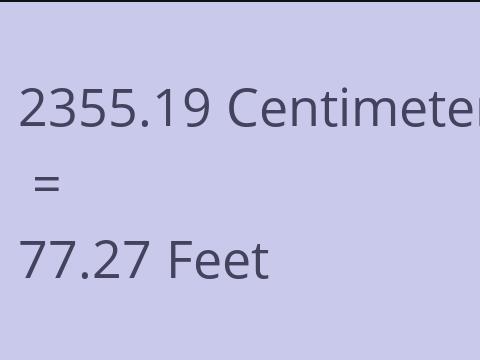 2355.19 CM TO FEET