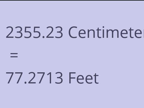 2355.23 CM TO FEET