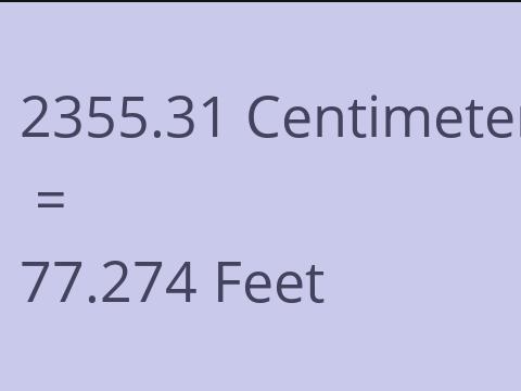 2355.31 CM TO FEET