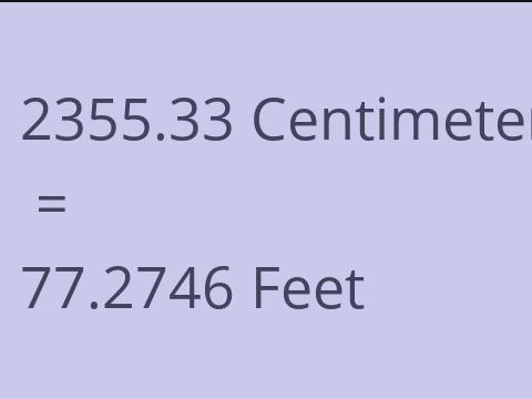 2355.33 CM TO FEET