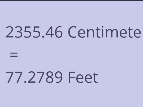 2355.46 CM TO FEET