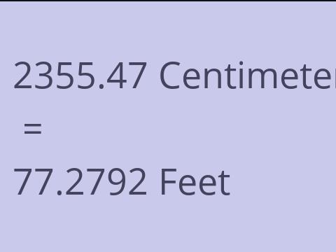 2355.47 CM TO FEET