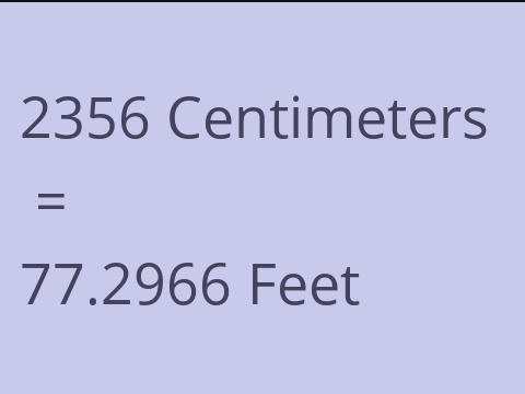 2356 CM TO FEET