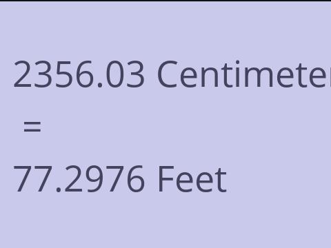 2356.03 CM TO FEET