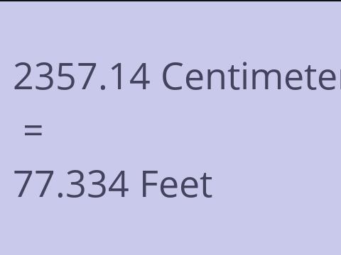 2357.14 CM TO FEET