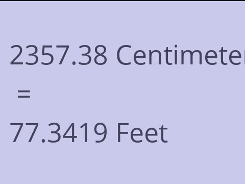 2357.38 CM TO FEET