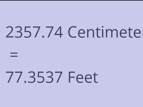 2357.74 CM TO FEET