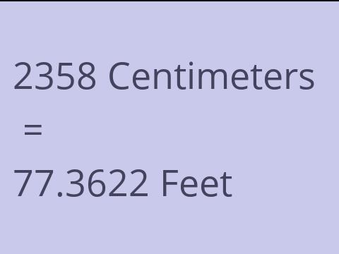 2358 CM TO FEET