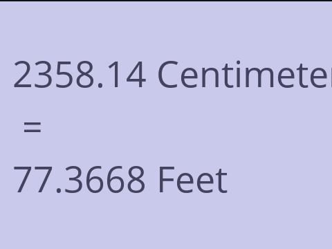 2358.14 CM TO FEET