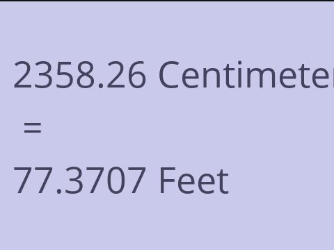 2358.26 CM TO FEET