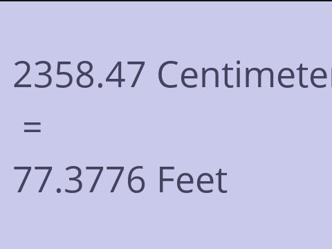 2358.47 CM TO FEET
